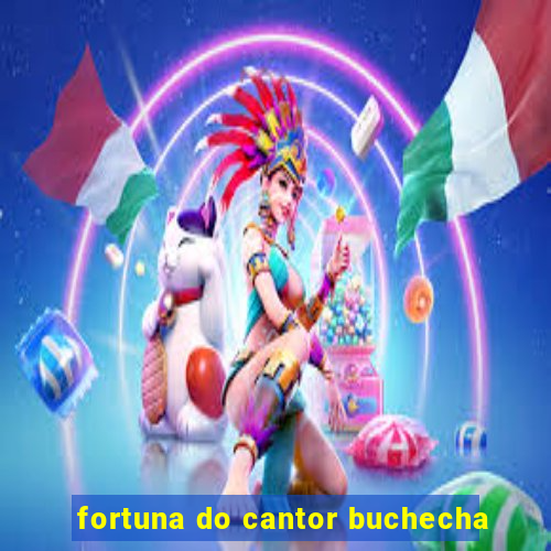 fortuna do cantor buchecha